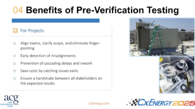 Understand the benefits of pre-verification testing. Courtesy: CxEnergy