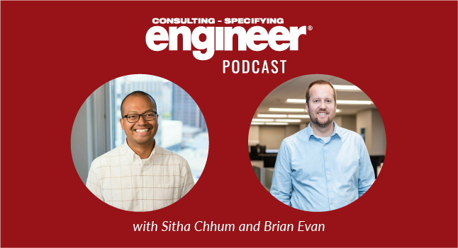 Brian Evan, PE, and Sitha Chhum, PE, Wold Architects & Engineers