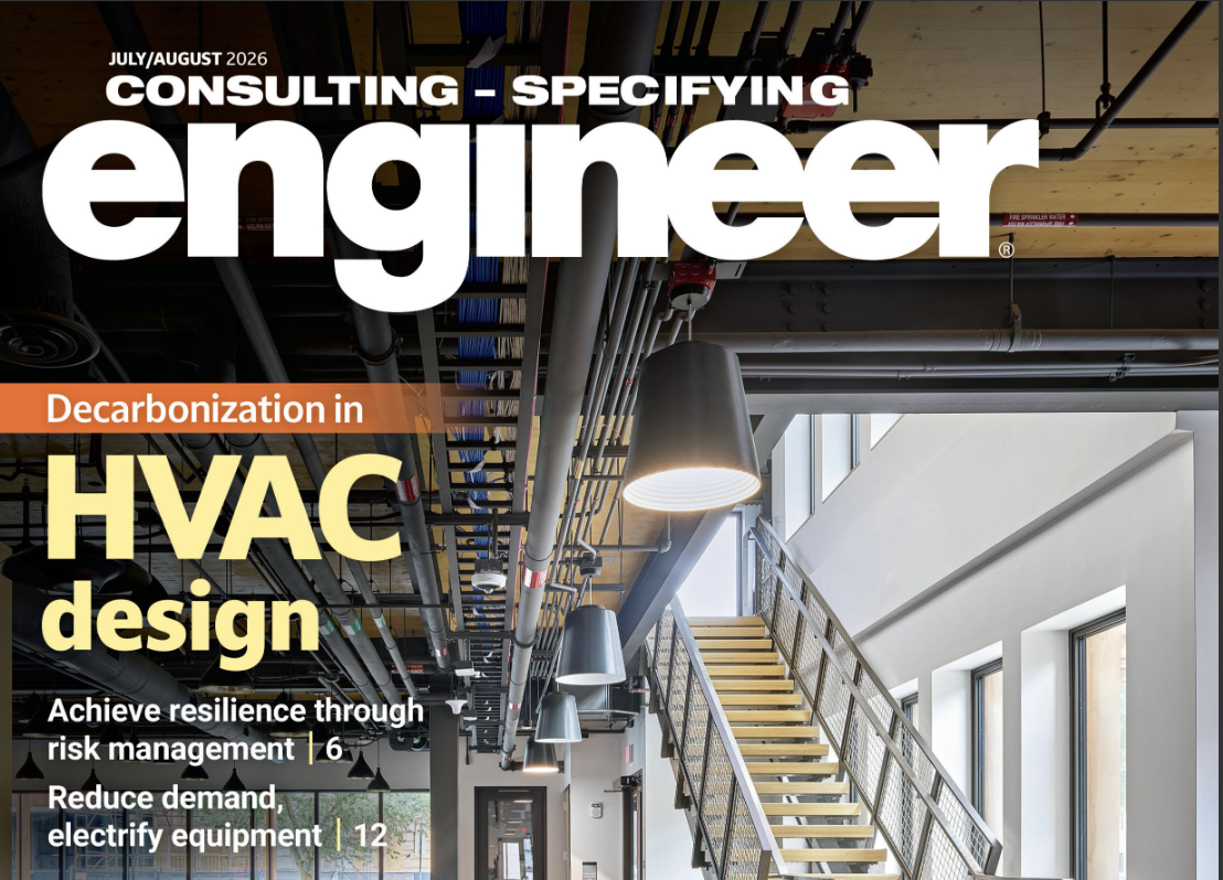 Consulting-Specifying Engineer July/August 2026