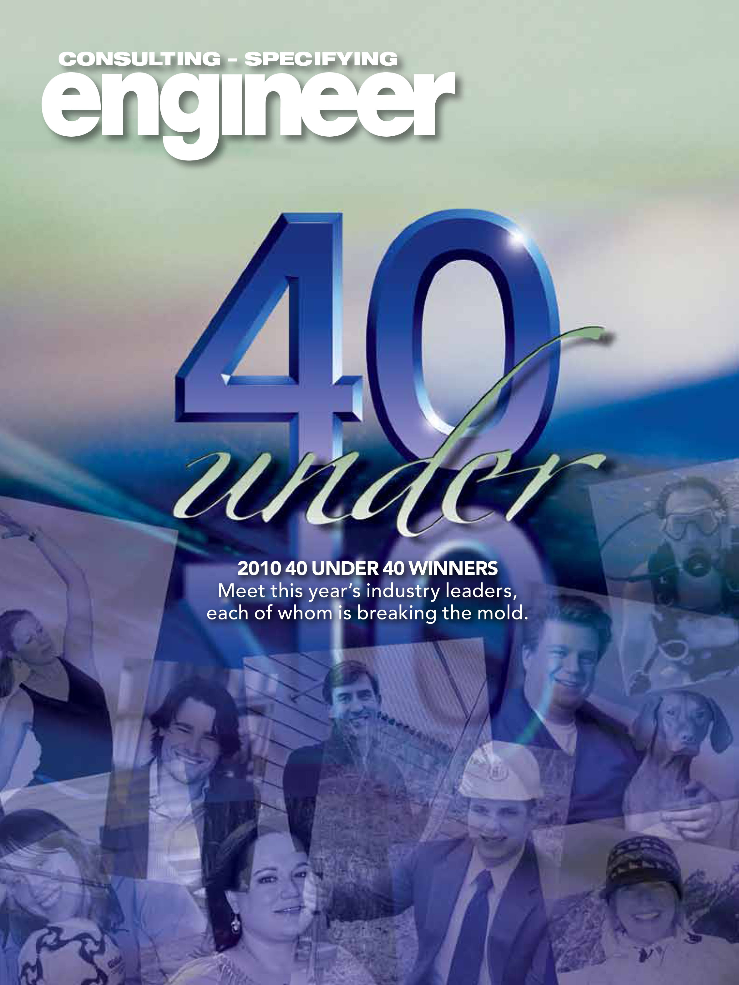 Consulting Specifying Engineer 2010 40 Under 40 winners